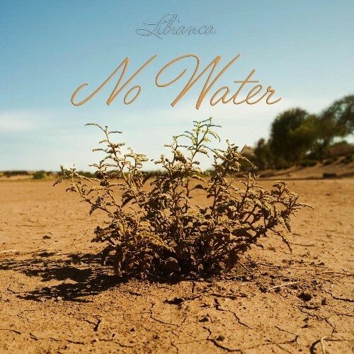  Libianca - No Water (2025) 