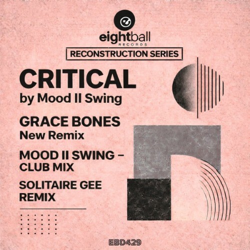 Mood II Swing - Critical (Reconstruction Series) (2026) Mood II Swing - Critical (Reconstruction Series) (2026)
