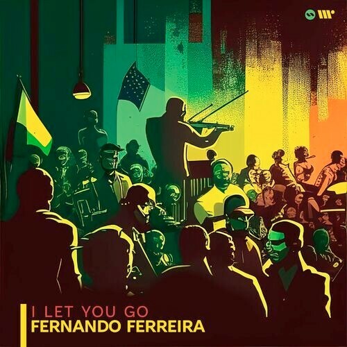 Fernando Ferreira - I Let You Go (2023)