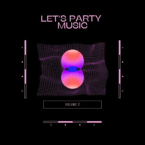  Let's Party Music Vol.2 (Compilation) (2023) 