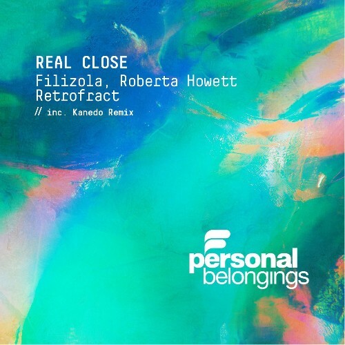  Filizola & Roberta Howett - Real Close (2026) 