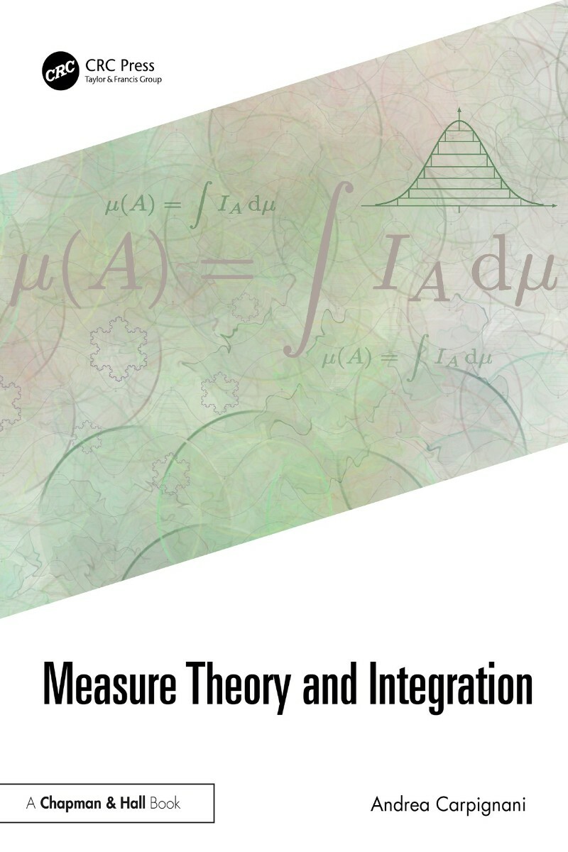 Measure Theory And Integration (A K Malik, S.R. Singh, S.K. Gupta, S.C. Malik)