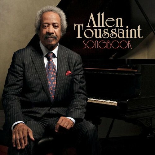  Allen Toussaint - Songbook (Deluxe Edition) (2026) 