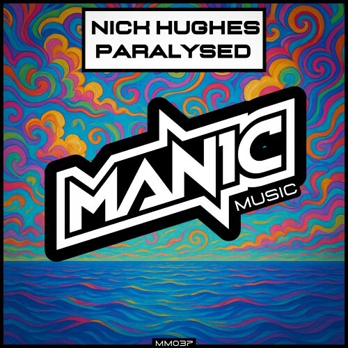  Nick Hughes - Paralysed (2025) 