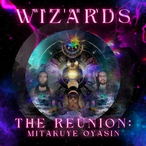  TruthSeekah, Dragon-Orb & Eternal Turbulence - The Reunion: Mitakuye Oyasin (2023) 
