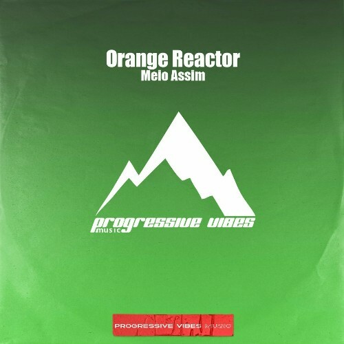  Orange Reactor - Meio Assim (2025) 