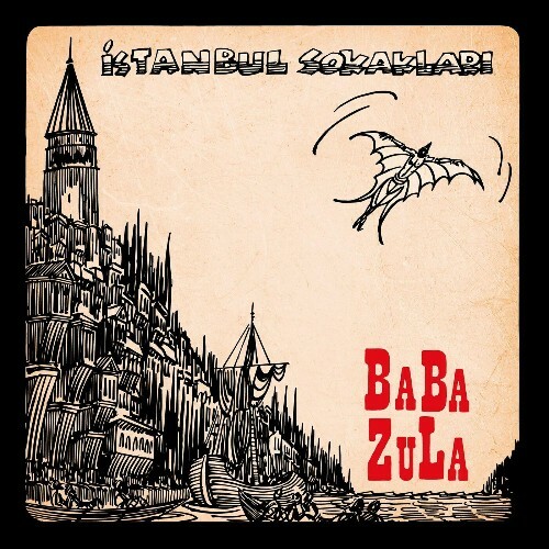  Baba Zula - &#304;stanbul Sokaklar&#305; (2024) 