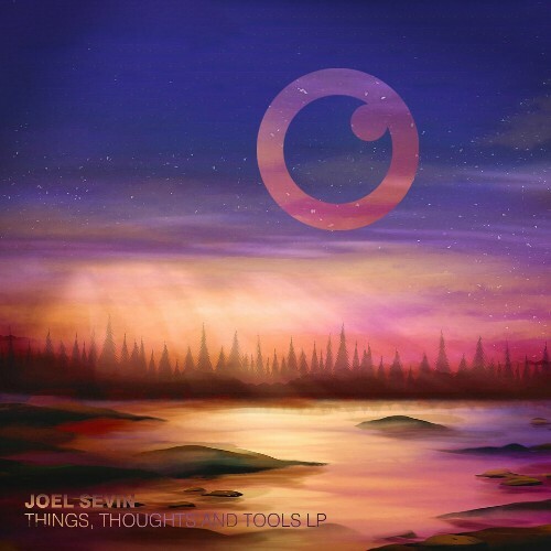 MP3:  Joel Sevin - Things, Thoughts and Tools LP (2024) Онлайн