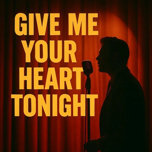  Geo Da Silva and Canello - Give Me Your Heart Tonight (Mixes) (2025) 