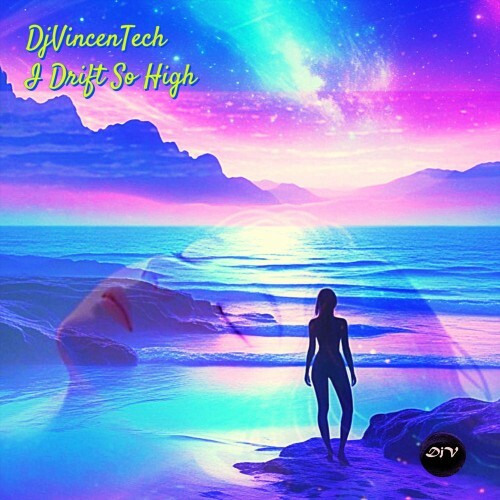  DjVincenTech - I Drift So High (2026) 