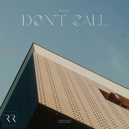  p&#248;laroit - Don't Call (2024) 