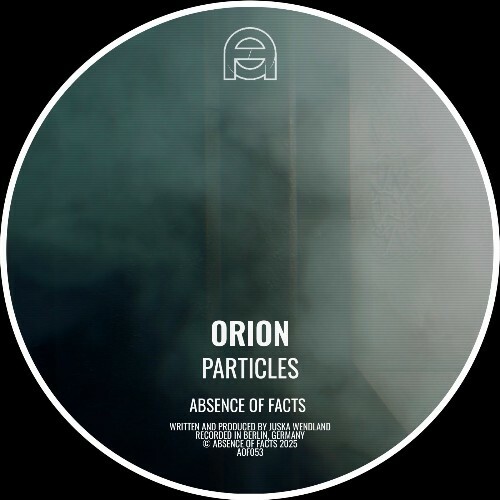  Orion - Particles (2025) 