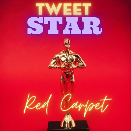 Tweet Star — Red Carpet (2024)