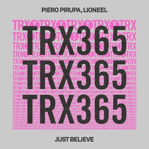  Piero Pirupa & LIONEEL - Just Believe (2025) 