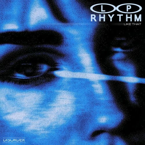 L.P. Rhythm Feat DJ Dre — Like That (2026)