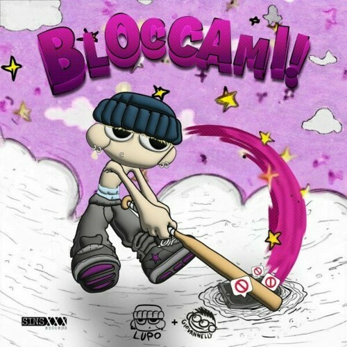  Lupo Feat Giovannelly - Bloccami! (2024) 