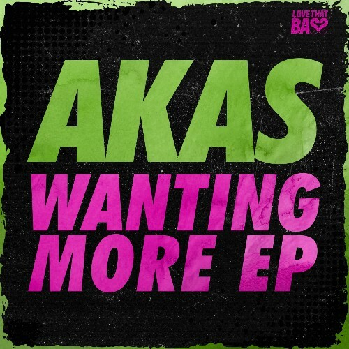  AkAs - Wanting More (2025) 