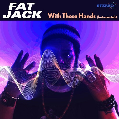  Fat Jack - With These Hands (2023) 