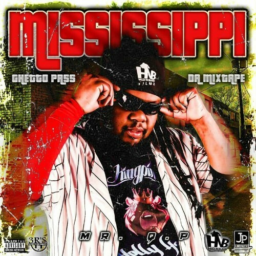  Mr Q.P - Mississippi Ghetto Pass Da Mixtape (2024) 