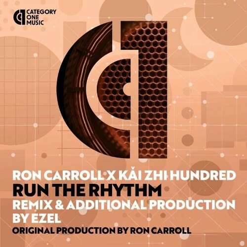  Ron Carroll & Kai Zhi Hundred - Run The Rhythm Remixed by Ezel (2024) 