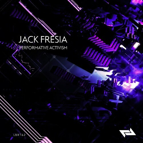  Jack Fresia - Performative Activism (2025) 