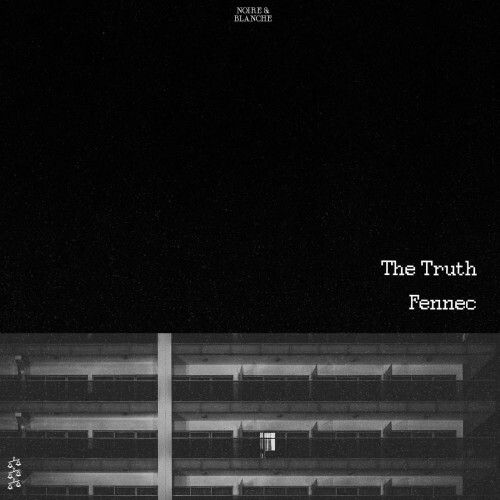 Fennec — The Truth (2026)