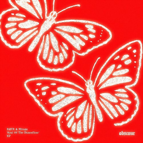  BAVR & Mirage - Soul Of The Dancefloor (2025) 