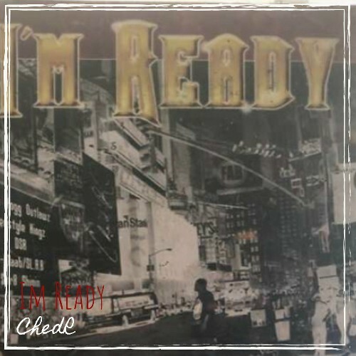 ChedR - I'm Ready (2024)