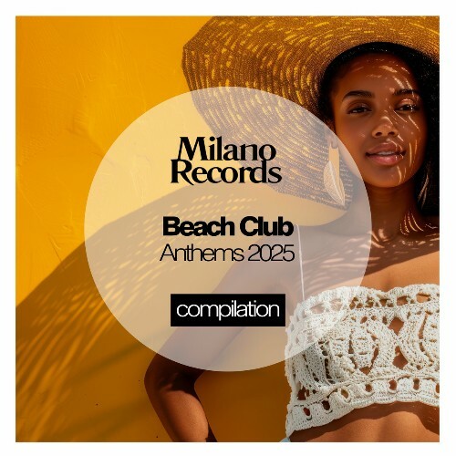  Beach Club Anthems 2025 (2025) 