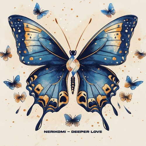  Nerikomi - Deeper Love (2025) 