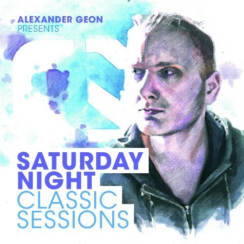  Alexander Geon - Saturday Night Classic Sessions (April 2024) (2024-04-06) 