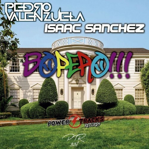  Pedro Valenzuela & Isaac Sanchez - Bopero!!! (2024) 