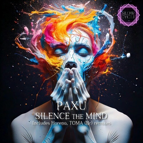  PAXU - Silence the Mind (2024) 