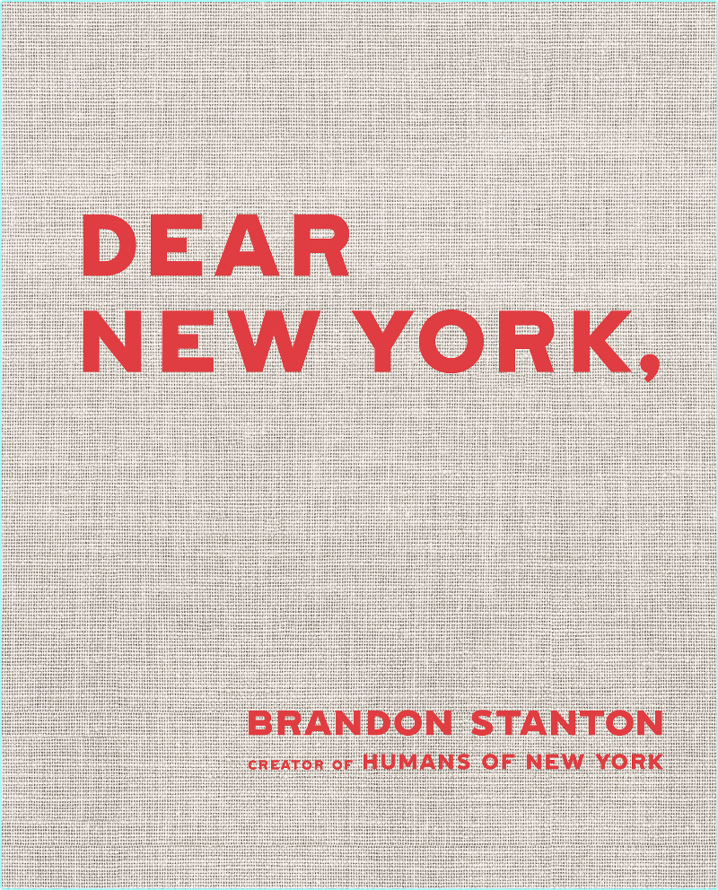 DEAR NEW YORK By Brandon Stanton EpubNonfiction (Brandon Stanton) DEAR NEW YORK By Brandon Stanton EpubNonfiction (Brandon Stanton)