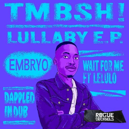 TMBSH! - Lullaby E.P (2024)