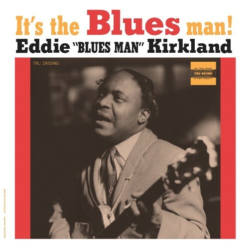Eddie Kirkland — It's The Blues Man (2026)