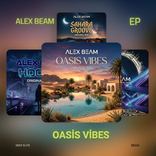 Alex Beam — Oasis Vibes (2026)