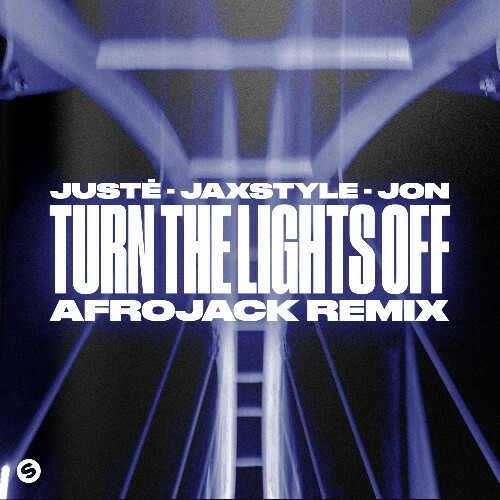  Juste & Jaxstyle & Jon - Turn The Lights Off (AFROJACK Remix) (2026) 