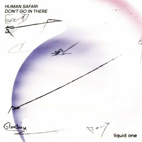 Human Safari - Don't Go in There (2023) MP3