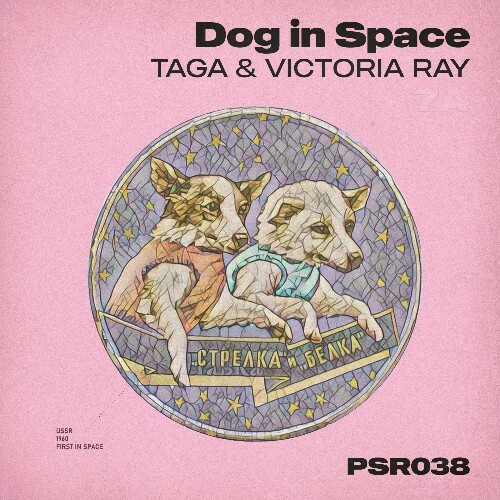  Taga & Victoria Ray - Dog in Space (2024) 