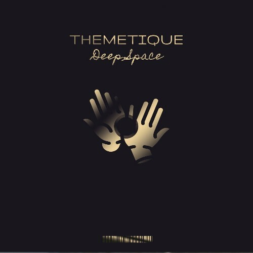 Themetique - Deep Space (2024)