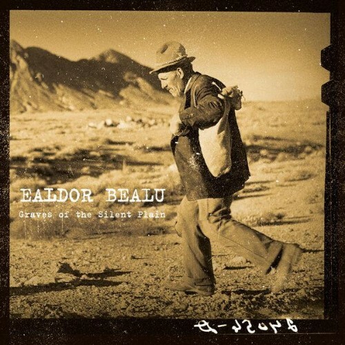 Ealdor Bealu — Graves Of The Silent Plain (2026)