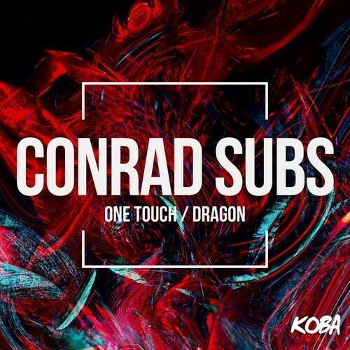  Conrad Subs - One Touch / Dragon (2023) 