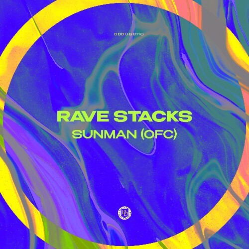  Sunman (ofc) - Rave Stacks (2025) 