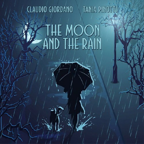  Claudio Giordano & Tania Pinotti - The Moon And The Rain (2026) 