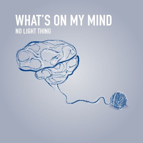 VA - No Light Thing - Whats On My Mind 122 (2024-06-27) (MP3) MEUC588_o