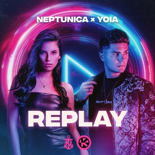  Neptunica x YOIA - Replay (2024) 