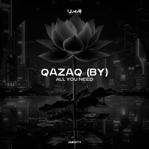  QazaQ (BY) - All You Need (2025) 