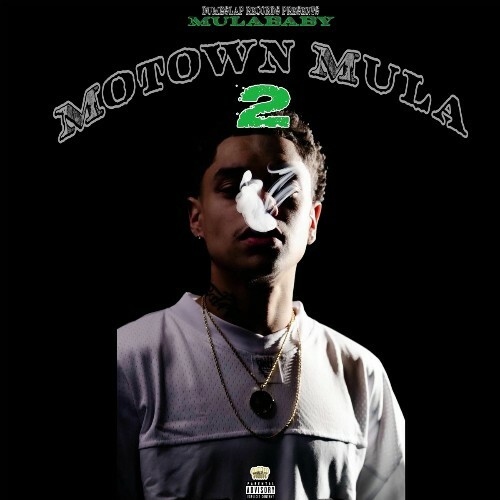  MulaBaby - Mo'Town Mula 2 (2025) 