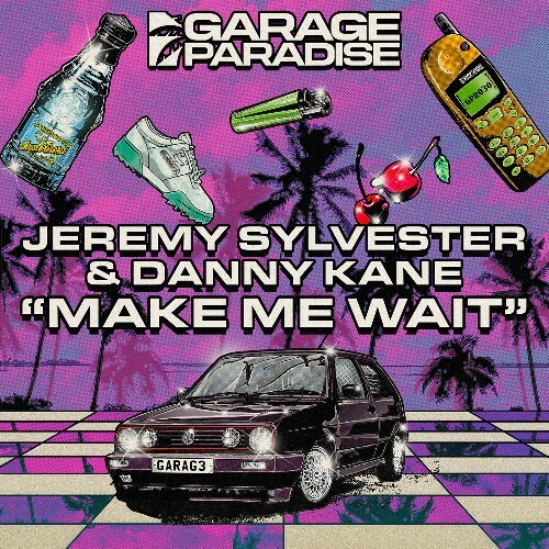  Jeremy Sylvester x Danny Kane - Make Me Wait (2026) 